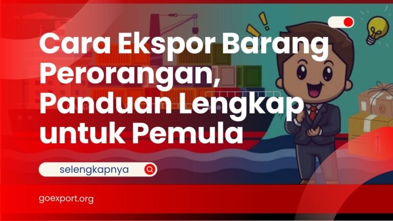 Cara Ekspor Barang Perorangan